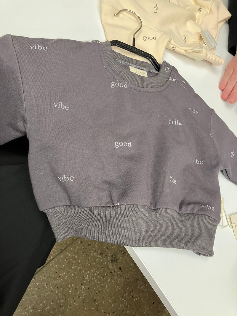Tiny Tribe – Good Vibe Tribe Sweat Top | Dark Grey